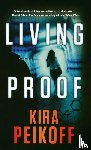Peikoff, Kira - Living Proof