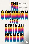 Frumkin, Rebekah - The Comedown