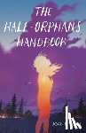 Smith, Joan F. - The Half-Orphan's Handbook