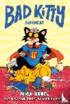 Bruel, Nick - Bad Kitty: Supercat (Graphic Novel)