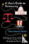 Capodice, Nick, McCarthy, Hannah - A User's Guide to Democracy
