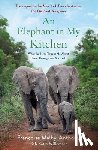 Malby-anthony, Francoise - An Elephant in My Kitchen