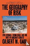 Gaul, Gilbert M. - The Geography of Risk