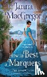 MacGregor, Janna - How to Best A Marquess