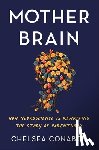 Conaboy, Chelsea - Mother Brain