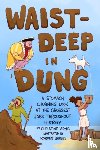 Virnig, Christine - Waist-Deep in Dung