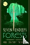 Tucholke, April Genevieve - Seven Endless Forests
