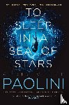 Paolini, Christopher - To Sleep in a Sea of Stars