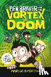 Emerson, Marcus - Ben Braver and the Vortex of Doom