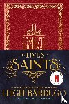 Bardugo, Leigh - The Lives of Saints