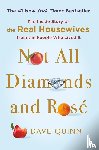Quinn, Dave - Not All Diamonds and Rose