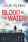 Flynn, Jack - Blood in the Water