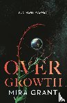 Grant, Mira - Overgrowth