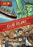 Feggo, Felipe Galindo - History Comics: Ellis Island: Immigration and the American Dream
