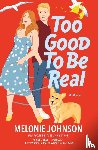 Johnson, Melonie - Too Good to Be Real