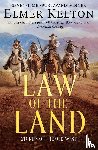 Kelton, Elmer - Law of the Land