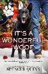 Quinn, Spencer - It's a Wonderful Woof