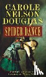 Douglas, Carole Nelson - Spider Dance