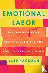 Hackman, Rose - Emotional Labor