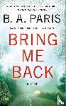 Paris, B.A. - Bring Me Back