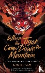 Vo, Nghi - When the Tiger Came Down the Mountain