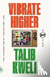 Kweli, Talib - Vibrate Higher