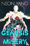Yang, Neon - The Genesis of Misery