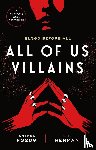 Foody, Amanda, Herman, C. L. - All of Us Villains