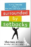 Erikson, Thomas - Surrounded by Setbacks