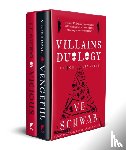 Schwab, V. E. - VILLAINS DUOLOGY BOXED SET