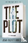 Korelitz, Jean Hanff - The Plot