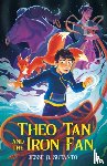 Sutanto, Jesse Q. - Theo Tan and the Iron Fan