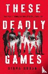 Urban, Diana - These Deadly Games