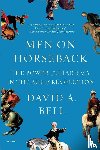 Bell, David A. - Men on Horseback