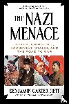 Hett, Benjamin Carter - The Nazi Menace