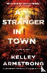 Armstrong, Kelley - A Stranger in Town