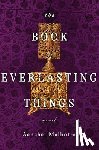 Malhotra, Aanchal - The Book of Everlasting Things