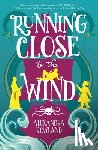 Rowland, Alexandra - Running Close to the Wind