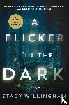 Willingham, Stacy - A Flicker in the Dark