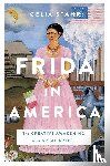 Stahr, Celia - Frida in America