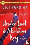 Pandian, Gigi - Under Lock & Skeleton Key