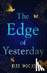 Woods, Rita - The Edge of Yesterday