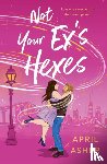 Asher, April - Not Your Ex's Hexes