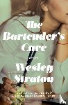 Straton, Wesley - The Bartender's Cure