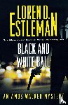 Estleman, Loren D - Black and White Ball