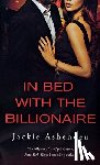 Ashenden, Jackie - In Bed with the Billionaire