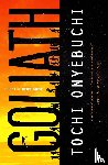 Onyebuchi, Tochi - Goliath