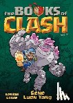 Luen Yang, Gene - The Books of Clash Volume 3: Legendary Legends of Legendarious Achievery