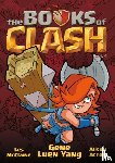 Luen Yang, Gene - The Books of Clash Volume 4: Legendary Legends of Legendarious Achievery