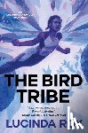 Roy, Lucinda - The Bird Tribe
